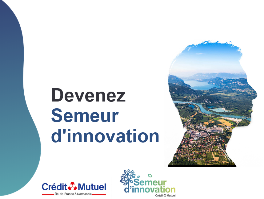 AAP Credit Mutuel 4Semeur Innovation